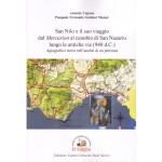 San Nilo e il suo viaggio dal Mercurion al cenobio di San Nazario lungo le antiche vie (940 d.C.) Agiografia e Storia nell’analisi di un percorso